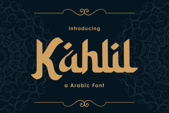 Discovering Kahlil: A Display Font with Distinctive Charm