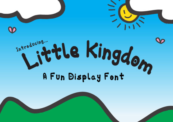 Little Kingdom: A Playful Typeface for Handmade Dreams