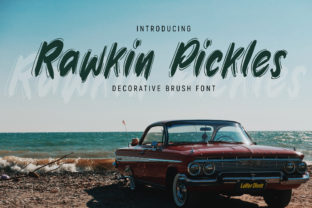 Rawkin Pickles: A Font That Gives Your Brand a One-of-a-Kind Look