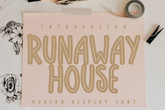 Runaway House: The Display Font That Makes Labels, Cards, and Packages Feel Alive